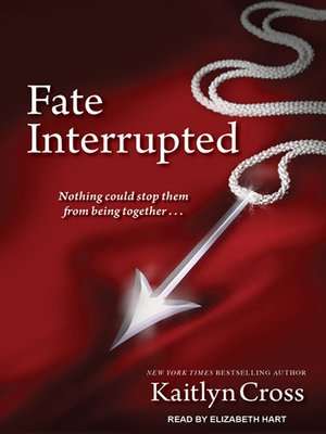 cover image of Fate Interrupted